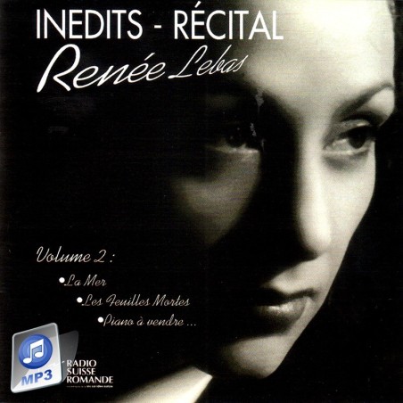 Album MP3 - Inédits - Récital - Volume 2 - Renée LEBAS