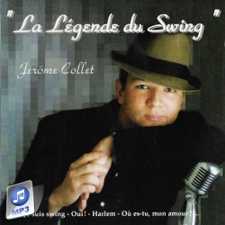 Album MP3 "La légende du swing" Jérôme F.COLLET