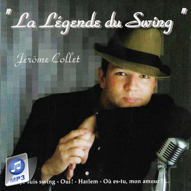 Album MP3 "La légende du swing" Jérôme COLLET