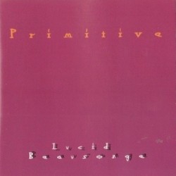 CD "Primitive" Lucid Beausonge