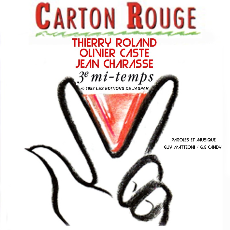 Carton rouge -3ème mi-temps - chanson foot -