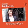 Les beaux débuts ! - Gilbert Laffaille