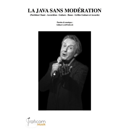 La java sans modération - Gilbert Laffaille